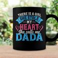 Mens Funny Fathers Day Shirt A Girl She Calls Me Dada Grandpa 7 Shirt Coffee Mug Gifts ideas