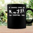 Mens If Zombies Chase Us Im Tripping You Funny Graphic Novelty HalloweenShirt 173 Trendi Coffee Mug Gifts ideas