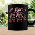 Motorcycle Saying When Live Throws You 474 Shirt Coffee Mug Gifts ideas