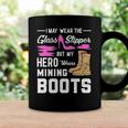 My Hero Wears Mining Boots Coal Miner Gift Wife Coffee Mug Gifts ideas