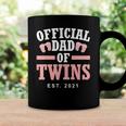 Official Dad Of Twins 2021 Father Girls Funny Twin Dad Coffee Mug Gifts ideas