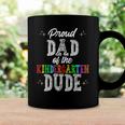 Proud Dad Of The Kindergarten Dude First Day Of School Set Coffee Mug Gifts ideas