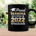 Proud Grandma Of A Class Of 2022 Graduate Senior Family Coffee Mug Gifts ideas