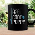 Reel Cool Poppy Fishing Fathers Day Gift Fisherman Poppy Coffee Mug Gifts ideas