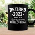 Retired 2022 Under New Management See Kids For Details Coffee Mug Gifts ideas