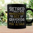 Retired Under New Management See Grandkids Retirement V2 Coffee Mug Gifts ideas