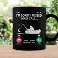 Sorry I Missed Your Call I Was On My Other Line - Fishing Coffee Mug Gifts ideas