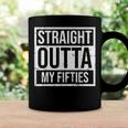 Straight Outta Fifties 50S Sixty 60 Years 60Th Birthday Gift Coffee Mug Gifts ideas