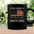 The Great Maga King We The People Ultra Maga Patriotic Us Coffee Mug Gifts ideas