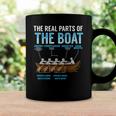 The Real Parts Of The Boat Rowing Gift Coffee Mug Gifts ideas
