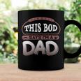 This Bod Says Im A Dad Tee Great Presents In Fathers Day 21 Shirt Coffee Mug Gifts ideas