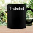 Twindad Hashtag Men Fathers Day Coffee Mug Gifts ideas