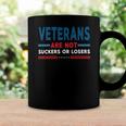 Veteran Veterans Are Not Suckers Or Losers 220 Navy Soldier Army Military Coffee Mug Gifts ideas