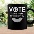 Vote And Tell Them Ruth Sent You 31 Shirt Coffee Mug Gifts ideas