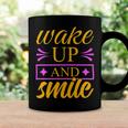 Wake Up And Smile 771 Trending Shirt Coffee Mug Gifts ideas