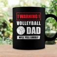 Warning Volleyball Dad Will Yell Loudly Volleyball-Player Coffee Mug Gifts ideas