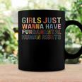 Womens Girls Just Wanna Have Fundamental Rights Feminism Womens Coffee Mug Gifts ideas