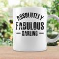 Absolutely Fabulous Darling Coffee Mug Gifts ideas