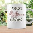 Axolotl I Axolotl Questions Cute Animal Mexican Walking Fish Coffee Mug Gifts ideas