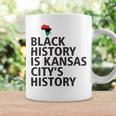 Black History Is Kansas Citys History Coffee Mug Gifts ideas