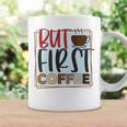 But First Coffee Coffee Mug Gifts ideas