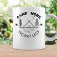 Camp More Worry Less Camping Lovers Coffee Mug Gifts ideas