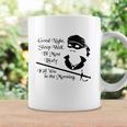 Cary Elwes Good Night Sleep Well Ill Most Likely Kill You In The Morning Coffee Mug Gifts ideas