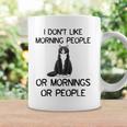 Cat I Dont Like Morning People Or Mornings Or People Coffee Mug Gifts ideas
