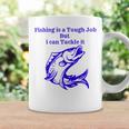 Fishing Is Tough Job But I Can Tackle It Fishing Svg Fishing Clipart Fish Png Fishing Cute Art Fishing Cricut Cute Svg Cut Files Svg Coffee Mug Gifts ideas