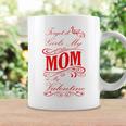 Forget It Girls My Mom Is My Valentine Gift For Mom Red Gift Coffee Mug Gifts ideas