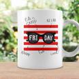 Friday With Slogans Coffee Mug Gifts ideas