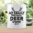 Funny Deer Quotemy Family Tree Has A Deer Stand In It Deer Lovers Coffee Mug Gifts ideas