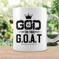 God Is The Greatest Of All Time GOAT Inspirational Coffee Mug Gifts ideas