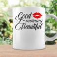 Good Morning Beautiful Coffee Mug Gifts ideas