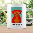 I Am Feral Coll Red Dog Coffee Mug Gifts ideas