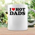 I Love Hot Dads Funny Red Heart I Heart Hot Dads Coffee Mug Gifts ideas
