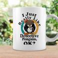 I Really Like Detective Penguin Ok Coffee Mug Gifts ideas