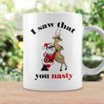 I Saw That You Nasty Red Santa Coffee Mug Gifts ideas