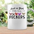 Just A Girl Who Loves Peckers 863 Shirt Coffee Mug Gifts ideas