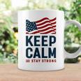 Keep Calm And Stay Strong Tshirt American Tshirt United State Of America Coffee Mug Gifts ideas