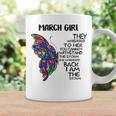 March Girl Birthday I Am The Storm Coffee Mug Gifts ideas