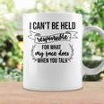 Premium I Cant Be Held Responsible For What My Face Does When You Talk Coffee Mug Gifts ideas