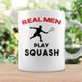 Squash Men Sport Awesome Idea Real Men Play Squash Coffee Mug Gifts ideas