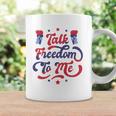 Talk Freedom To Me 4Th Of July Coffee Mug Gifts ideas