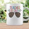 Teacher Off Duty Teacher Mode Off Summer Last Day Of School Coffee Mug Gifts ideas