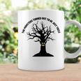 The Monsters Turned Out To Be Just Trees Coffee Mug Gifts ideas