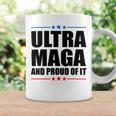 Ultra Maga And Proud Of It V25 Coffee Mug Gifts ideas