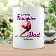 Wonderful Dad In Haven Gift Im A Proud Daughter Cardinal Bird Coffee Mug Gifts ideas