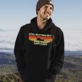 Airplane Aviation Still Playing With Airplanes 10Xa43 Hoodie Lifestyle
