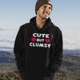 Cute But Clumsy For Those Who Trip A Lot Funny Kawaii Joke Hoodie Lifestyle
